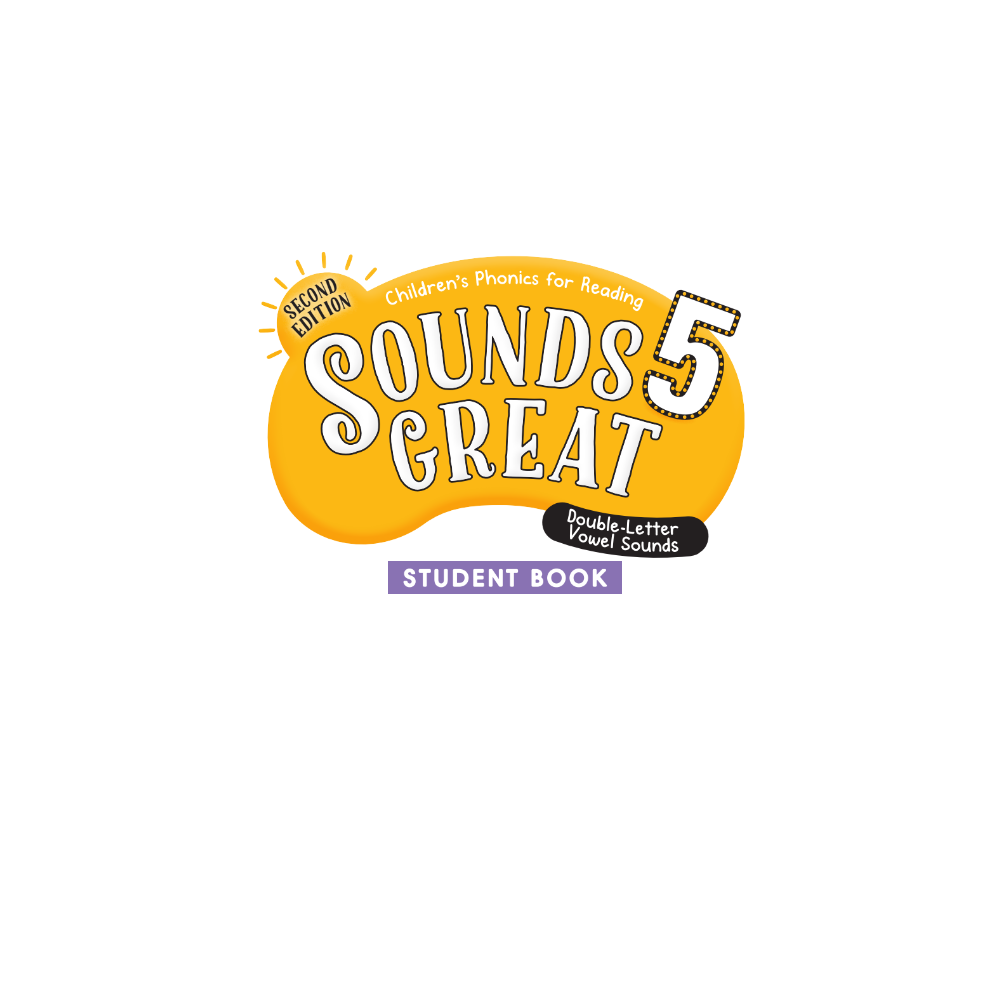 Sounds Great 5 Double-Letter Vowel Sounds 2e