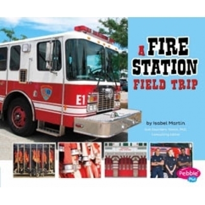 Fire Station Field Trip - 文鶴網路書店